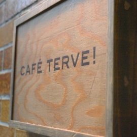 CAFE TERVE!